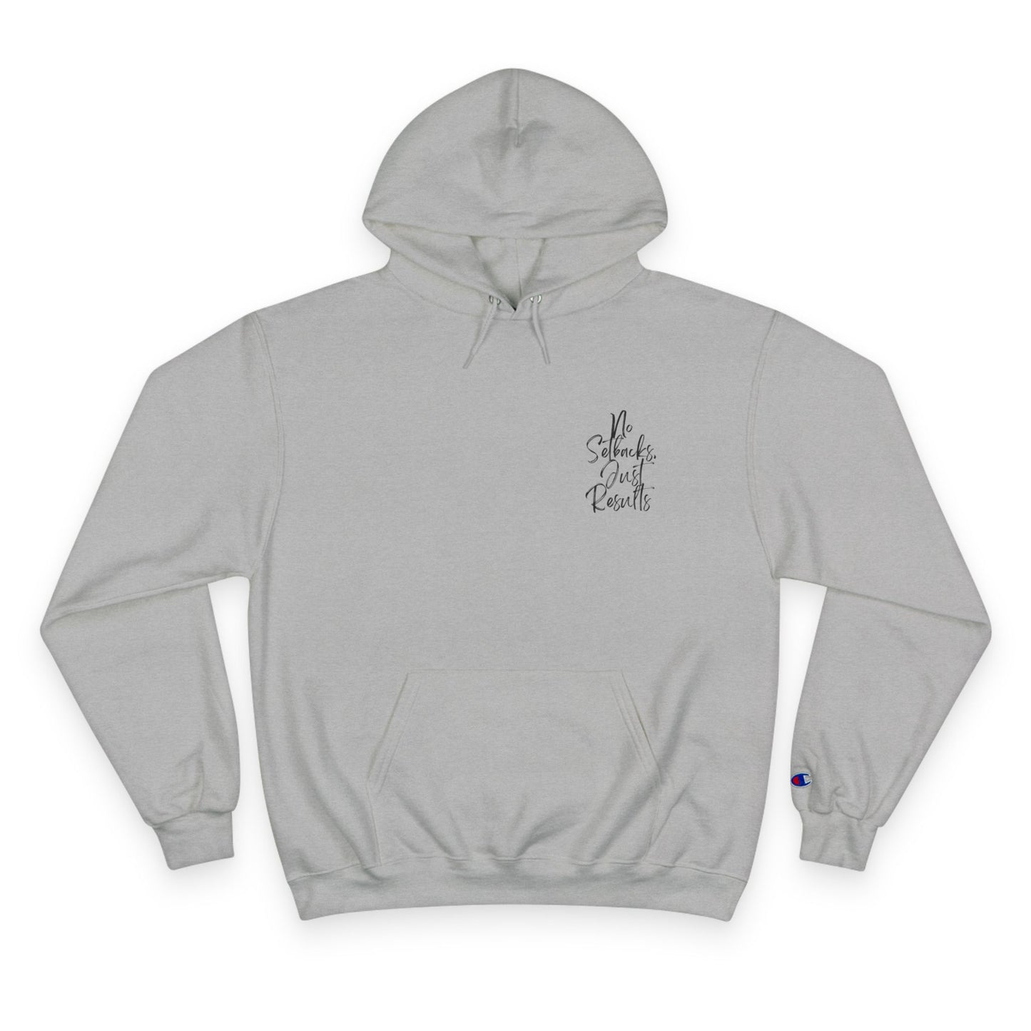 No Setbacks Just Results Hoodie